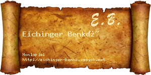 Eichinger Benkő névjegykártya